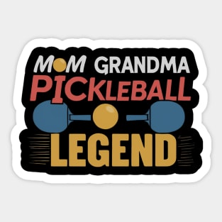 Pickle Ball Mom Grandma Pickleball Legend Funny Quote Lover Grandpa Humor Sticker